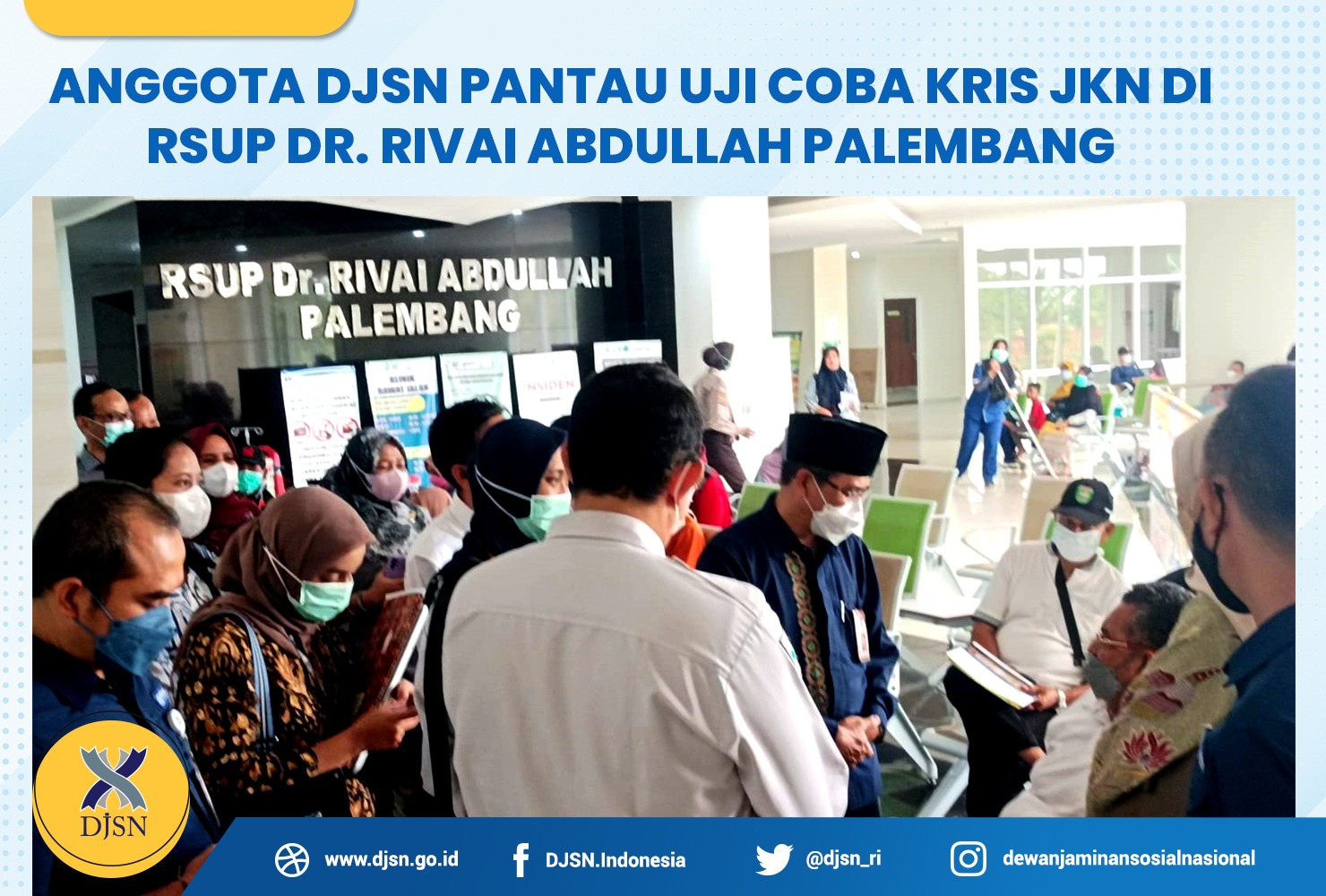 Anggota DJSN Pantau Uji Coba KRIS JKN di  RSUP Dr. Rivai Abdullah Palembang