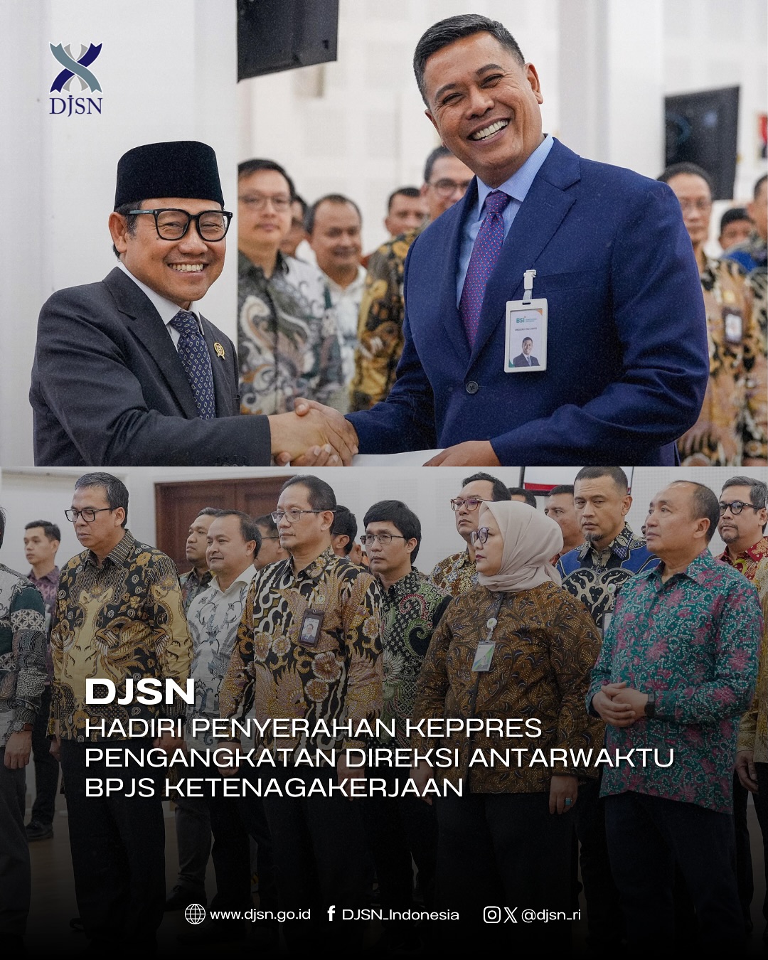 DJSN Hadiri Penyerahan Keppres Pengangkatan Direksi antarwaktu BPJS Ketenagakerjaan