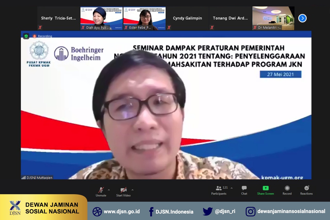 Seminar : Dampak Peraturan Pemerintah Nomor 47 Tahun 2021 tentang Penyelenggaraan Bidang Perumahsakitan Terhadap JKN