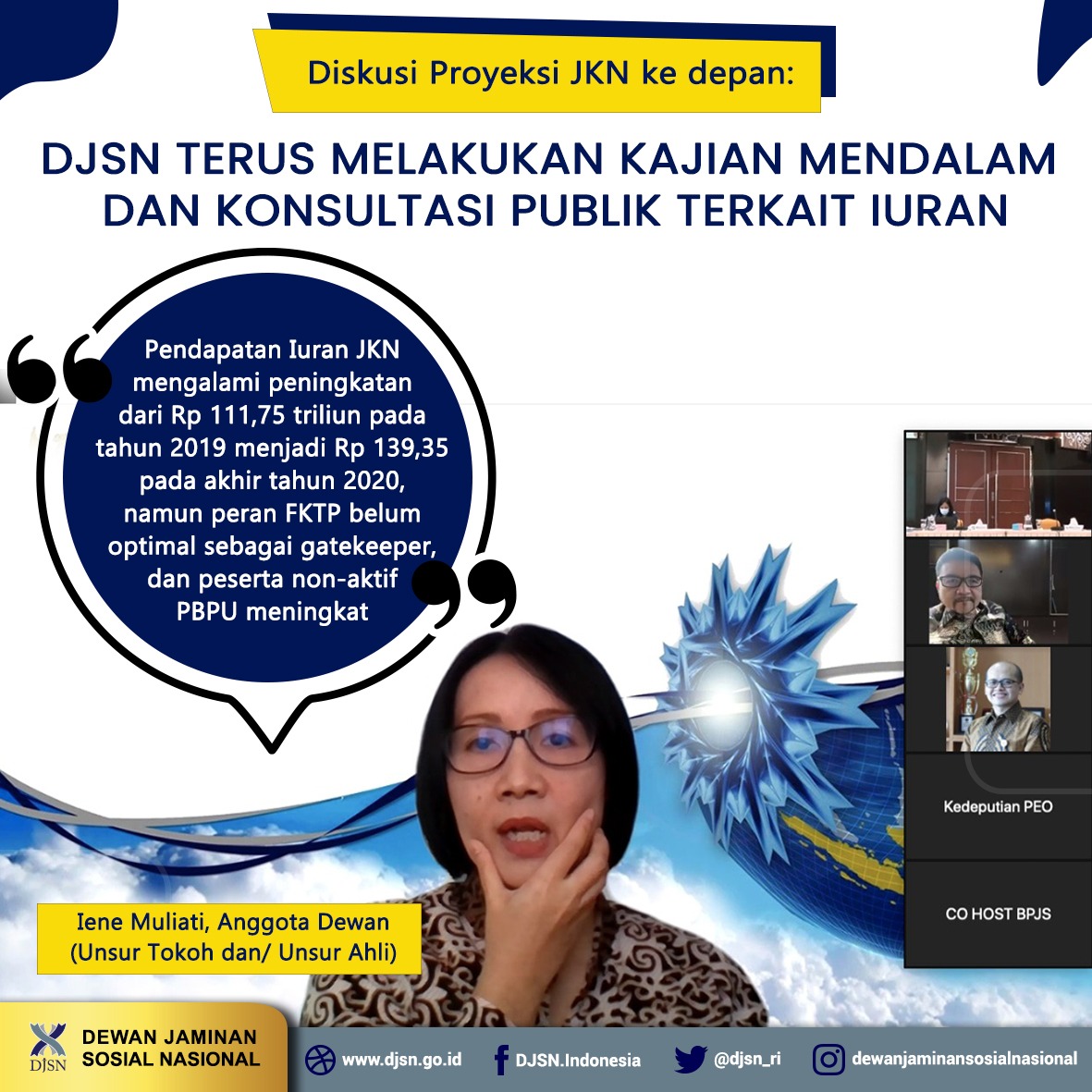 Diskusi Proyeksi JKN kedepan: DJSN terus melakukan kajian mendalam dan konsultasi publik terkait Iuran