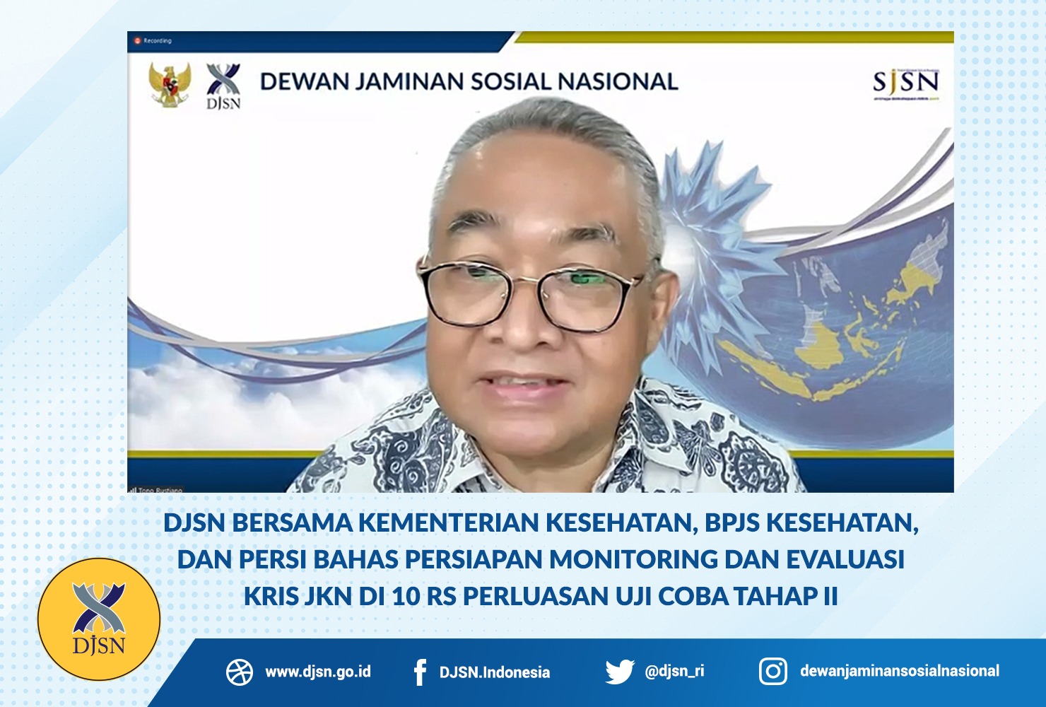 DJSN Bersama Kementerian Kesehatan, BPJS Kesehatan, dan PERSI Bahas Persiapan Monitoring dan Evaluasi KRIS JKN di 10 RS Perluasan Uji Coba Tahap II