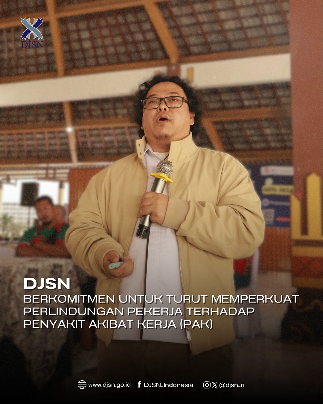 DJSN Berkomitmen untuk Turut Memperkuat Perlindungan Pekerja Terhadap Penyakit Akibat Kerja (PAK)
